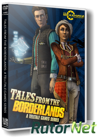 Tales from the Borderlands: Episode 1-5 (2014) PC | RePack от FitGirl