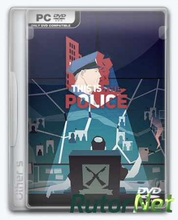 This Is the Police [v 1.0.50] (2016) PC | RePack от Other's