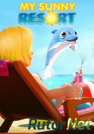 My Sunny Resort [15.07] (Upjers.com) (RUS) [L]
