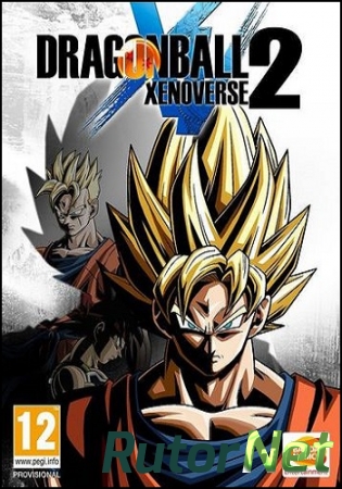Dragon Ball: Xenoverse 2 [v 1.04.01 + 4 DLC] (2016) PC | RePack by Mizantrop1337