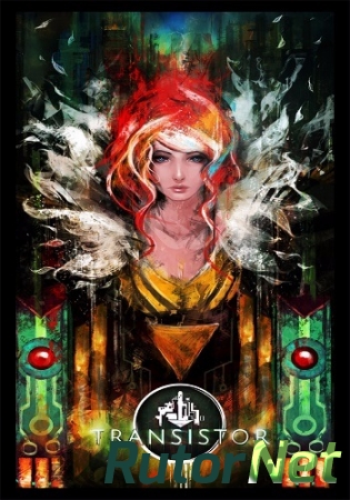 Transistor [v.1.42500] (2014) PC | Steam-Rip от Let'sРlay