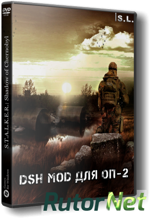 S.T.A.L.K.E.R.: Shadow of Chernobyl - ОП-2 + dsh mod [2017, RUS, Repack]