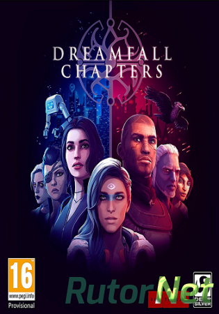 Dreamfall Chapters: The Final Cut [GoG] [2014-2015|Eng|Multi3]