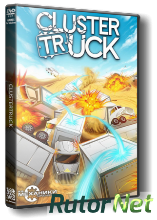 Clustertruck (ENG) [RePack] от R.G. Механики