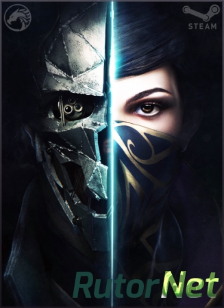 Dishonored 2 (2016) PC | Repack от FitGirl