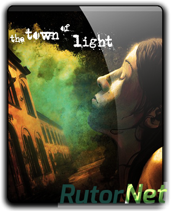 The Town of Light (LKA) (RUS) [Repack] от Other s