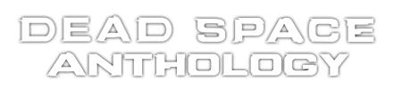 Dead Space: Anthology (2008 - 2013) PC | RePack от R.G. Механики