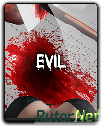 Evil (2017) PC | RePack от qoob