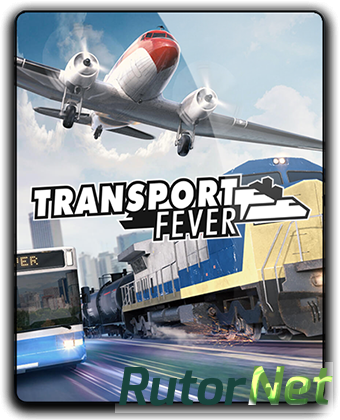 Transport Fever [Update 5] (2016) PC | RePack от SpaceX