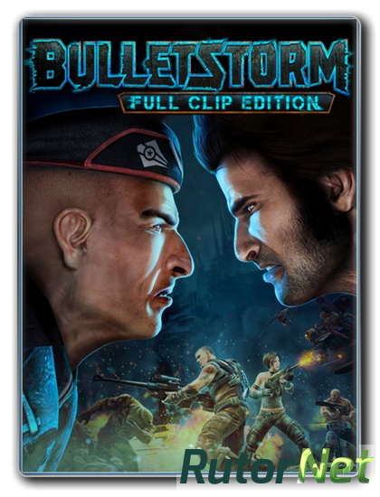 Bulletstorm full clip edition как включить русский язык