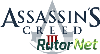 Assassin's Creed 3 - Ultimate Edition [2014, RUS, ENG, Repack] от =nemos=