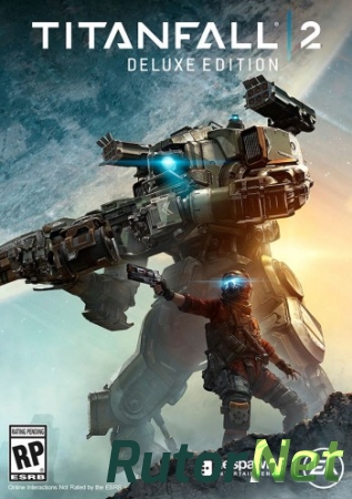 Titanfall 2 - Digital Deluxe Edition [2016, RUS, Origin-Rip] от Fisher