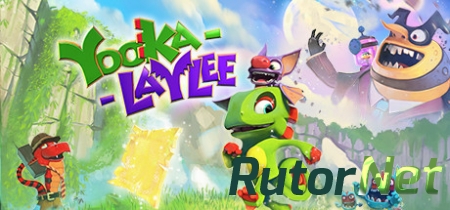 Yooka-Laylee (v.1.0) (RUS | ENG | MULTi4) [RePack] - by XLASER
