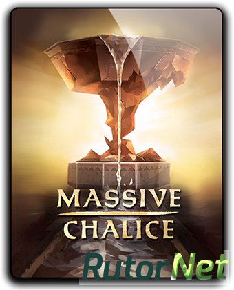 Massive Chalice [v 1.04] (2015) PC | RePack от qoob