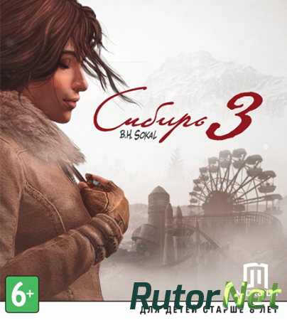 Сибирь 3 / Syberia 3: Deluxe Edition [v 1.2] (2017) PC | Repack от =nemos=