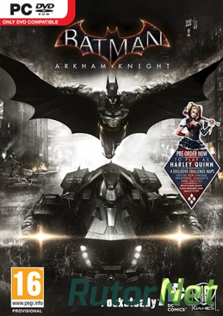 Batman: Arkham Knight - Premium Edition [v.1.6.2.0 + DLC] (2015) PC | RePack от FitGirl