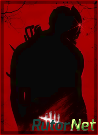 DEAD BY DAYLIGHT [2016, ENG, P] TWOELV