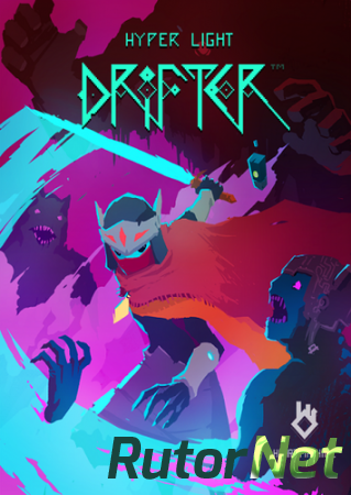 Hyper Light Drifter (2016) PC | Лицензия