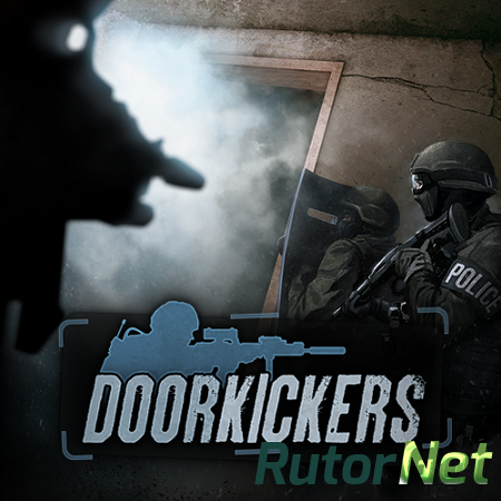 Door Kickers (2014) PC | Лицензия
