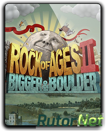 Rock of Ages 2: Bigger & Boulder [v 1.04 + 2 DLC] (2017) PC | RePack от qoob