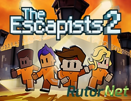 The Escapists 2 - Big Top Breakout (Team17 Digital) (RUS-ENG-MULTI-6) [L] - PLAZA