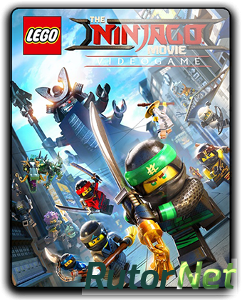 The LEGO NINJAGO Movie Video Game (2017) PC | RePack от qoob