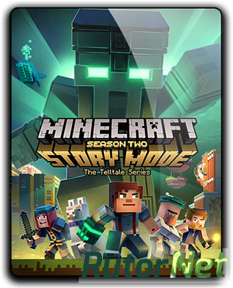 Minecraft: Story Mode - Season Two. Episode 1-3 (2017) PC | RePack от qoob