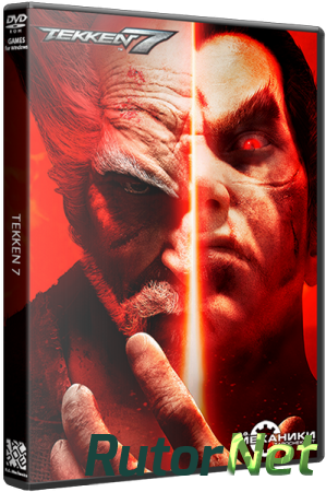 Tekken 7 - Ultimate Edition [v 2.21 + DLCs] (2017) PC | RePack от xatab