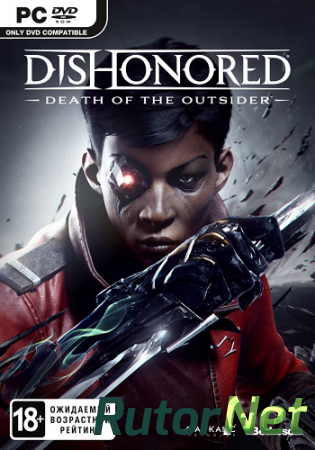 Dishonored: Death of the Outsider [v 1.145] (2017) PC | RePack от FitGirl