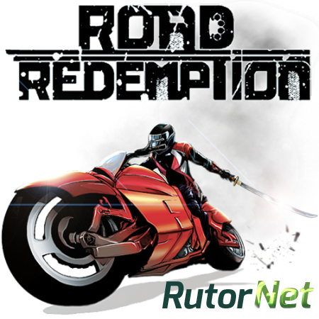 Road Redemption [v 20171123] (2017) PC | RePack от R.G. Catalyst