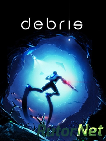Debris (ENG) [Repack] от FitGirl