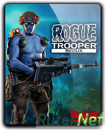 Rogue Trooper Redux [v 5592] (2017) PC | RePack от qoob
