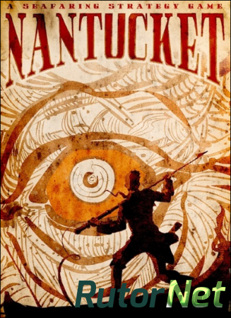 Nantucket (Fish Eagle) (ENG) [L] - GOG через