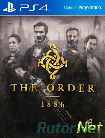 [PS4] The Order 1886 [USA|ENG]