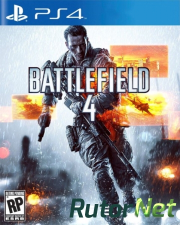 (PS4)Battlefield 4 [EUR/RUS] через torrent