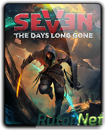 Seven: The Days Long Gone [v 1.2.0.1 + DLC] (2017) PC | RePack от qoob