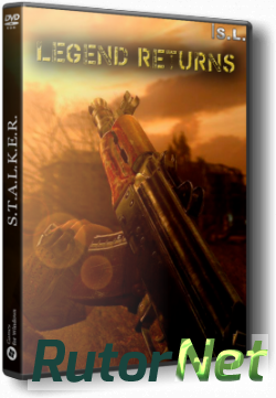 S.T.A.L.K.E.R.: Call of Chernobyl - Legend Returns [0.9.1 + fix 4] [2017, RUS, Repack] by SeregA-Lus