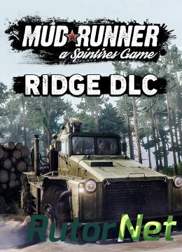 Spintires: MudRunner The Ridge (ENG+RUS) [L]