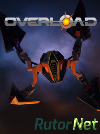 Overload [v 1.0.1882t] (2018) PC | Лицензия