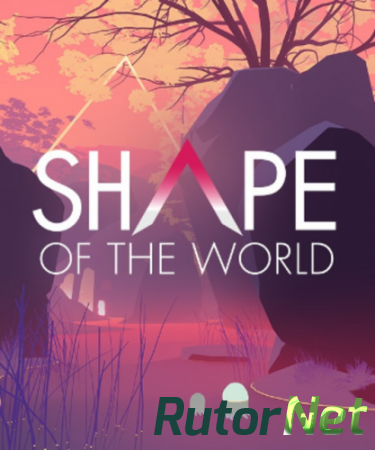 Shape of the World (2018) PC | Лицензия