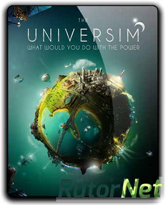 The Universim: Deluxe Edition [v 0.0.30.23402 | Early Access] (2018) PC | RePack от SpaceX