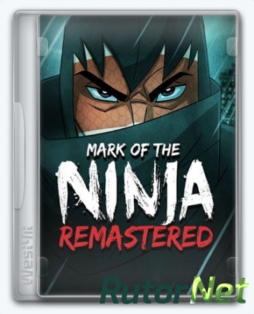 Mark of the Ninja: Remastered (2018) PC | Лицензия