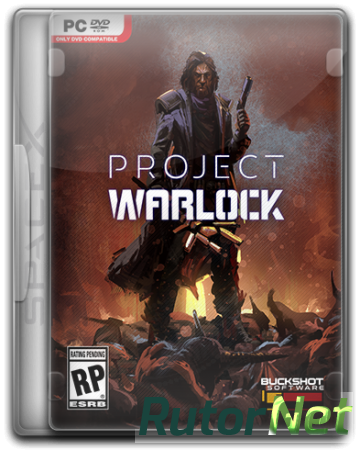 Project Warlock (2018) PC | RePack от SpaceX