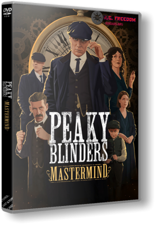 Peaky Blinders: Mastermind от R.G. Freedom