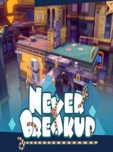 Never Breakup (2020)