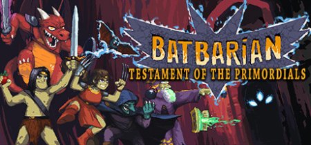 Batbarian: Testament of the Primordials v1.1.7