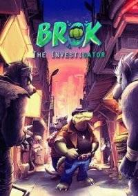 BROK the investiGator (2021) На Русском