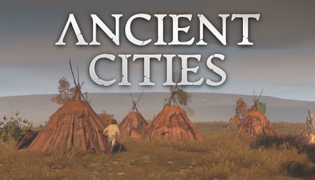 Ancient Cities v0.2.0.5