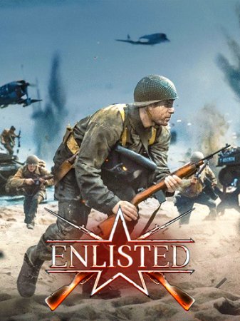 Enlisted [0.1.22.42] (2021) PC | Online-only