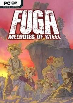 FUGA: Melodies of Steel (2021) На PC